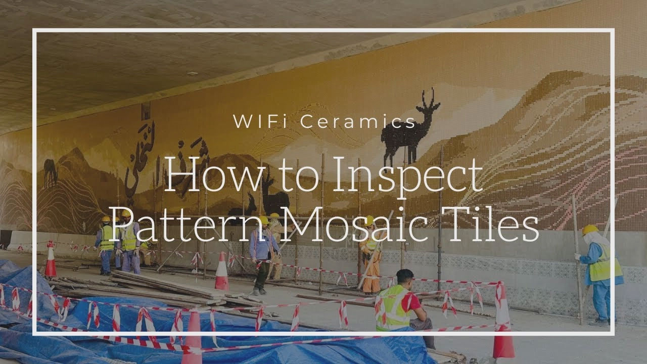 How-to-Inspect-Pattern-Mosaic-Tiles.jpg